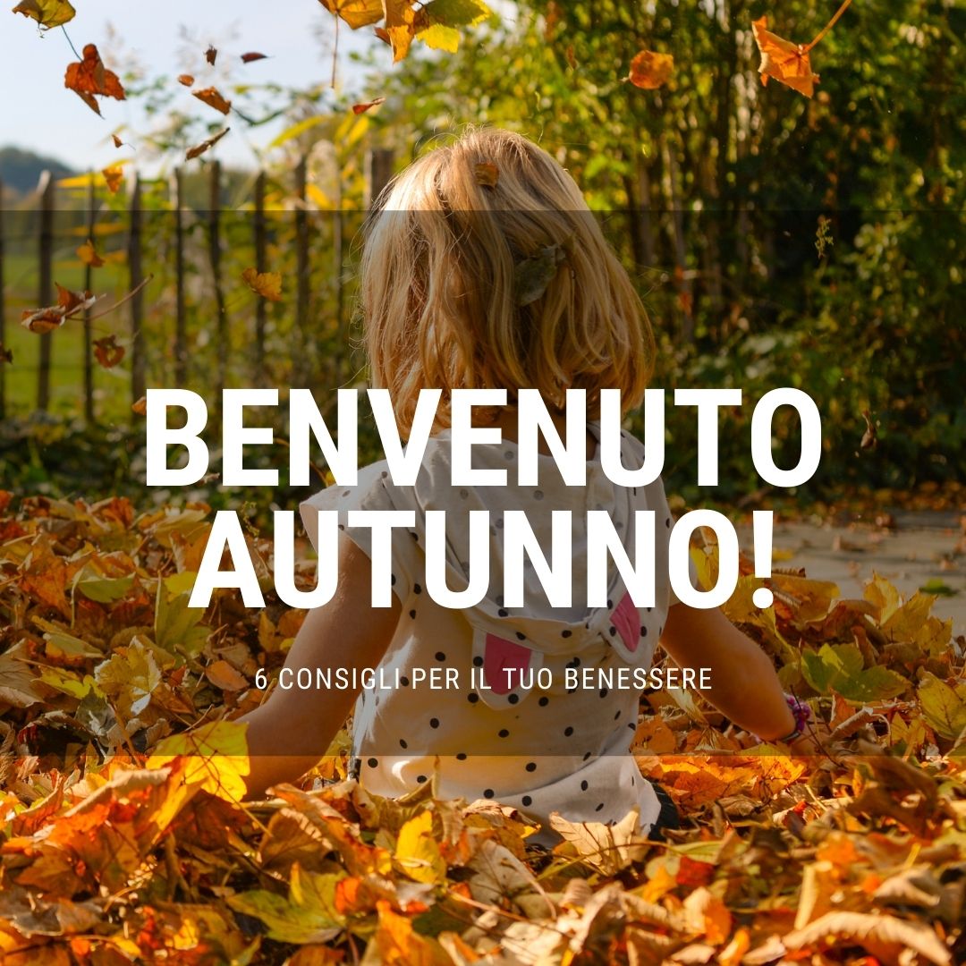 Consigli di benessere per l'autunno